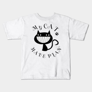 My Cat Have Plan and i chek Him Kids T-Shirt